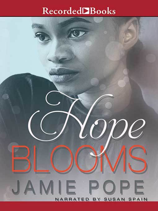 Title details for Hope Blooms by Jamie Pope - Wait list